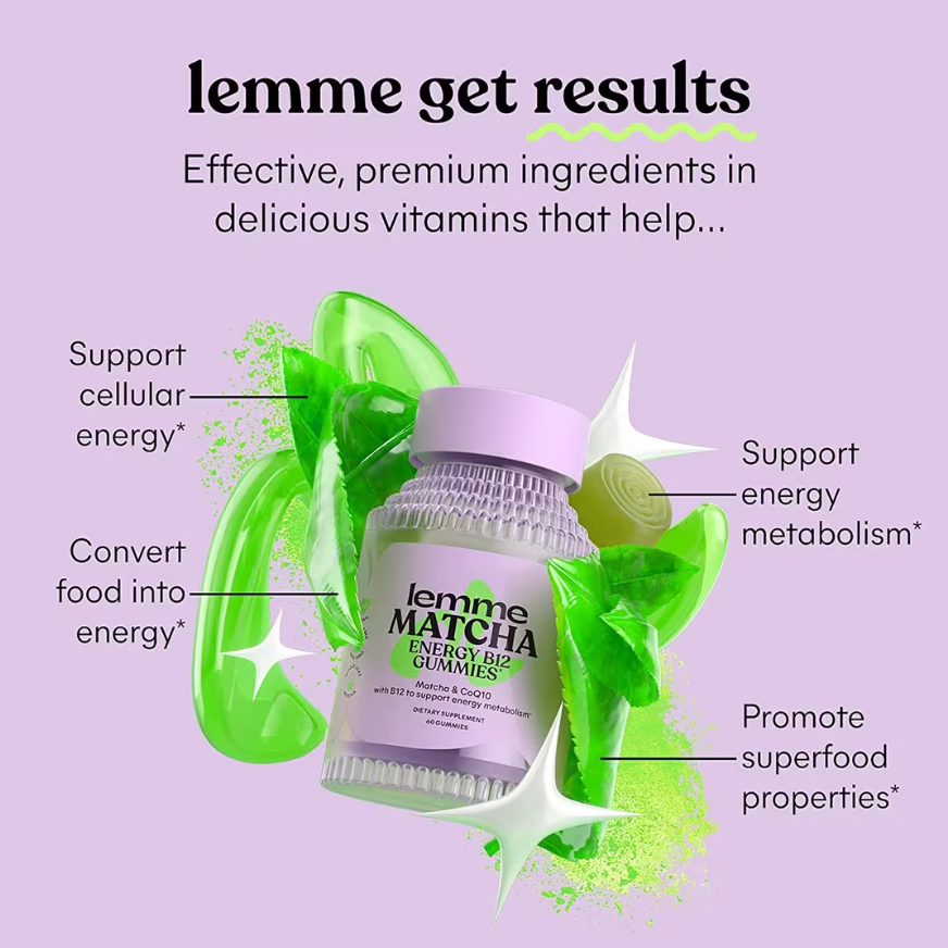 Lemme Matcha: Energy B12 Gummies